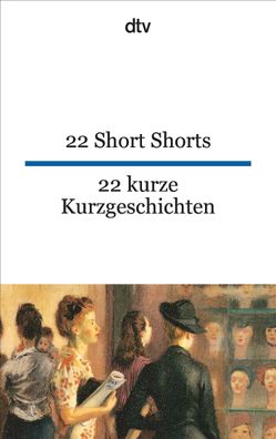 22 Short Shorts, 22 kurze Kurzgeschichten, Theo Schumacher