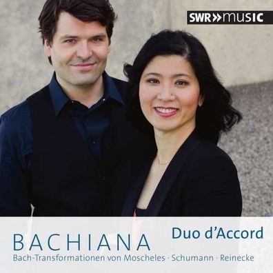 Johann Sebastian Bach (1685-1750) - Duo d'Accord - Bachiana (Bach-Transformationen...