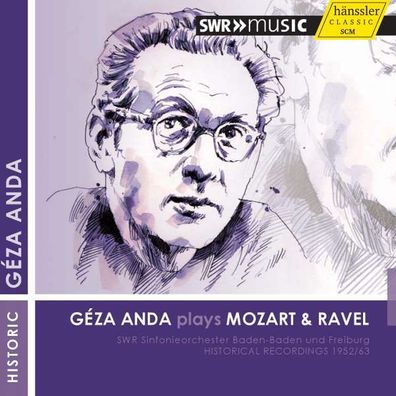 Wolfgang Amadeus Mozart (1756-1791): Geza Anda plays Mozart & Ravel - SWR Classic ...