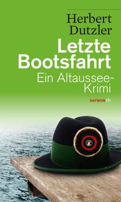 Letzte Bootsfahrt, Herbert Dutzler