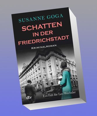 Schatten in der Friedrichstadt, Susanne Goga