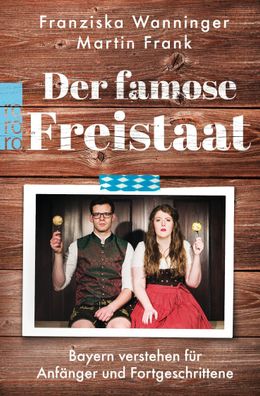Der famose Freistaat, Franziska Wanninger