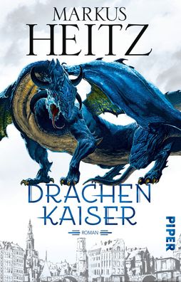 Drachenkaiser, Markus Heitz