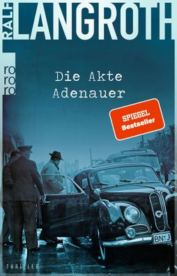 Die Akte Adenauer, Ralf Langroth