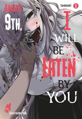 August 9th, I will be eaten by you 1, Tomomi