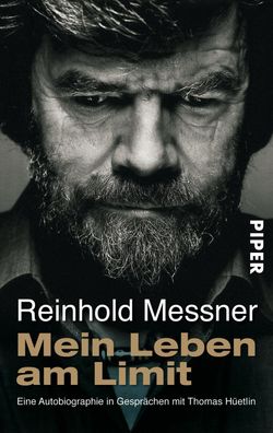 Mein Leben am Limit, Reinhold Messner