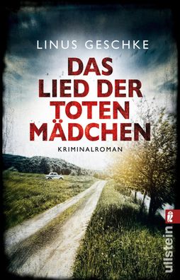 Das Lied der toten M?dchen: Kriminalroman (Jan-R?mer-Krimi, Band 3), Linus ...