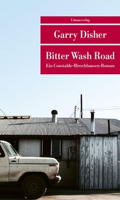 Bitter Wash Road, Garry Disher