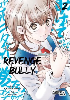 Revenge Bully 2, Chikara Kimizuka