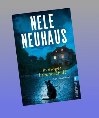 In ewiger Freundschaft, Nele Neuhaus