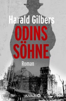 Odins S?hne, Harald Gilbers