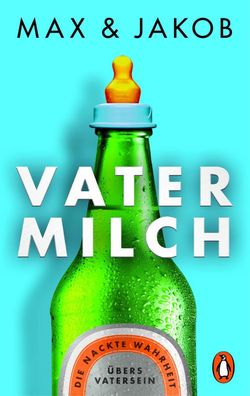 Vatermilch, Max & Jakob