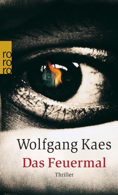 Das Feuermal, Wolfgang Kaes