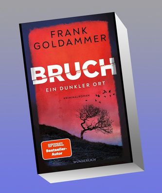 Bruch: Ein dunkler Ort, Frank Goldammer