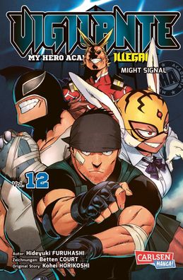 Vigilante - My Hero Academia Illegals 12, Kohei Horikoshi
