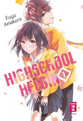 Highschool-Heldin 01, Fuyu Amakura