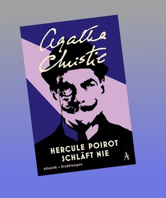 Hercule Poirot schl?ft nie, Agatha Christie