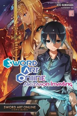 Sword Art Online 15: Alicization Invading (light Novel)