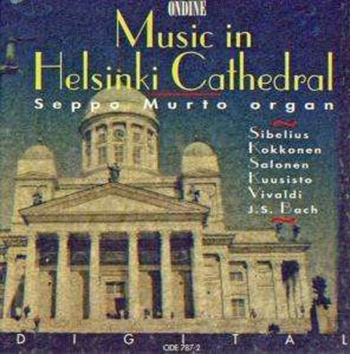 Jean Sibelius (1865-1957): Seppo Murto - Organ Music in Helsinki Cathedral - Ondin...