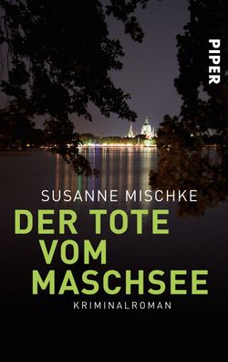 Der Tote vom Maschsee, Susanne Mischke