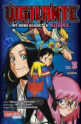 Vigilante - My Hero Academia Illegals 3, Kohei Horikoshi