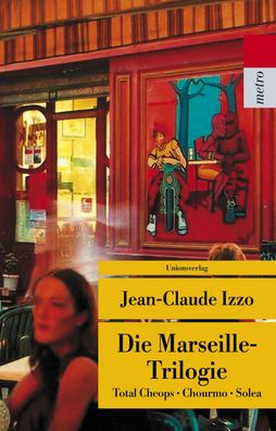 Die Marseille-Trilogie, Jean-Claude Izzo