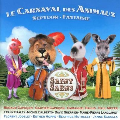 Camille Saint-Saens (1835-1921) - Karneval der Tiere (Kammermusik-Version) - - ...