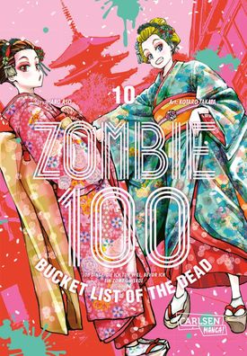Zombie 100 - Bucket List of the Dead 10, Kotaro Takata
