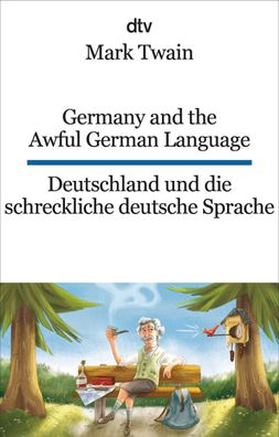 Germany and the Awful German Language Deutschland und die schreckliche deut ...