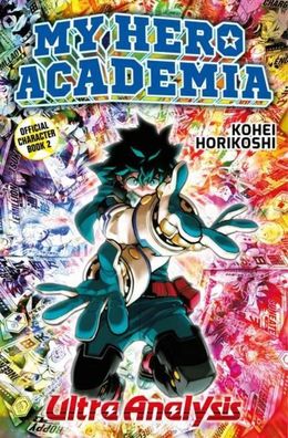 My Hero Academia - Ultra Analysis, Kohei Horikoshi