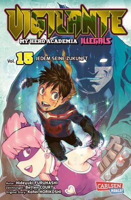 Vigilante - My Hero Academia Illegals 15, Kohei Horikoshi