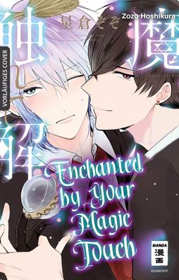 Enchanted by Your Magic Touch, Zozo Hoshikura