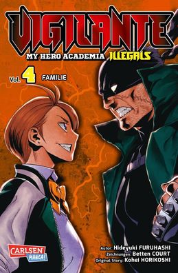 Vigilante - My Hero Academia Illegals 4, Kohei Horikoshi