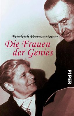 Die Frauen der Genies, Friedrich Weissensteiner