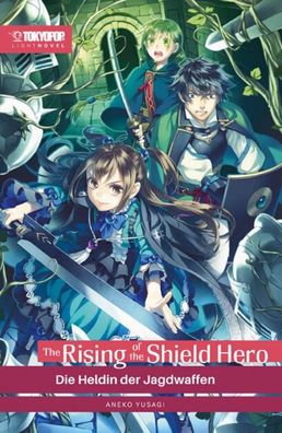 The Rising of the Shield Hero Light Novel 08, Yusagi Aneko