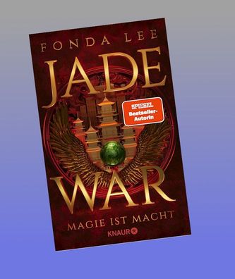 Jade War - Magie ist Macht, Fonda Lee
