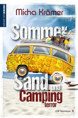 Sommer, Sand und Campingterror, Micha Kr?mer