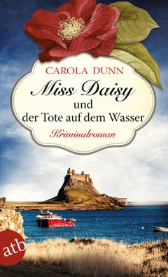 Miss Daisy und der Tote auf dem Wasser, Carola Dunn