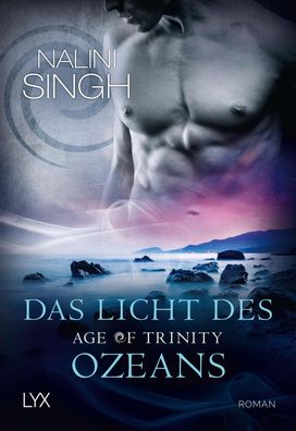 Age of Trinity 02 - Das Licht des Ozeans, Nalini Singh