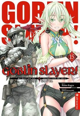 Goblin Slayer! Light Novel 15, Kumo Kagyu