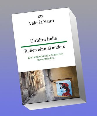 Un'altra Italia Italien einmal anders, Valeria Vairo