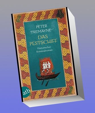Das Pestschiff, Peter Tremayne