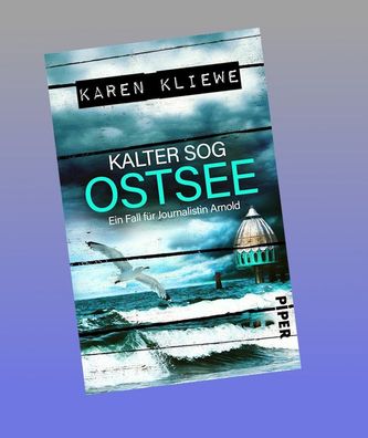 Kalter Sog: Ostsee, Karen Kliewe