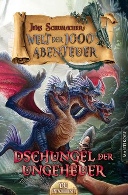 Die Welt der 1000 Abenteuer - Der Dschungel der Ungeheuer: Ein Fantasy-Spie ...
