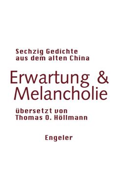 Erwartung & Melancholie, Thomas O. H?llmann
