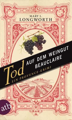 Tod auf dem Weingut Beauclaire, Mary L. Longworth