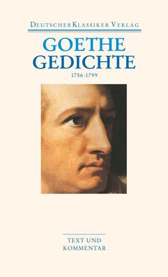 Gedichte 1756-1799, Johann Wolfgang Goethe