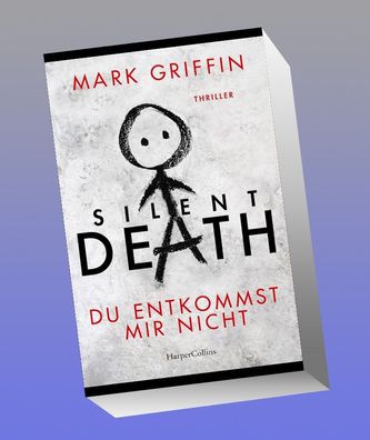 Silent Death - Du entkommst mir nicht, Mark Griffin