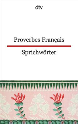 Proverbes Francais Franz?sische Sprichw?rter, Ferdinand M?ller