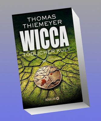 Wicca - T?dlicher Kult, Thomas Thiemeyer